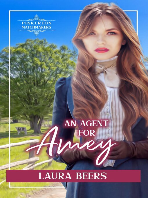 Title details for An Agent for Amey by Laura Beers - Available